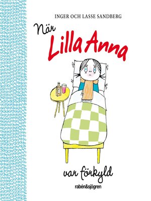 cover image of När Lilla Anna var förkyld